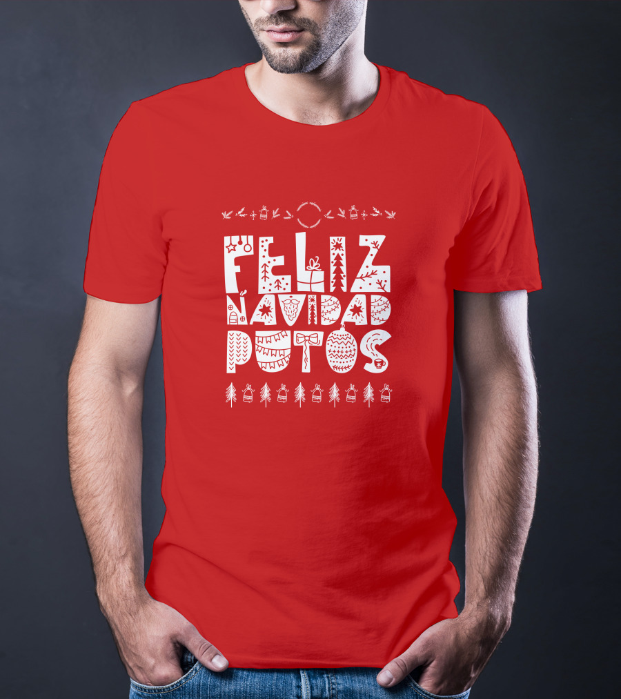 Feliz Navidad Putos Christmas Trees Ornaments T-Shirt