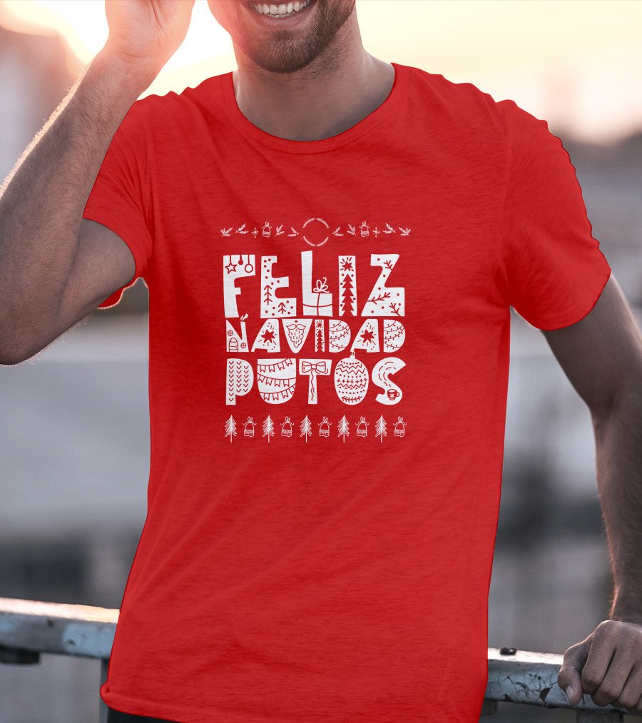 Feliz Navidad Putos Christmas Trees Ornaments T-Shirt