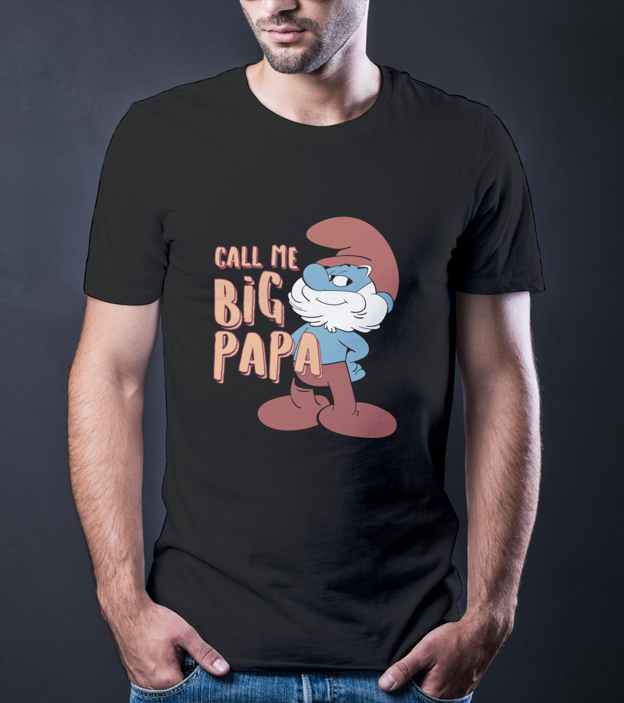 Call Me Big Papa The Smurfs Papa Smurf T-Shirt