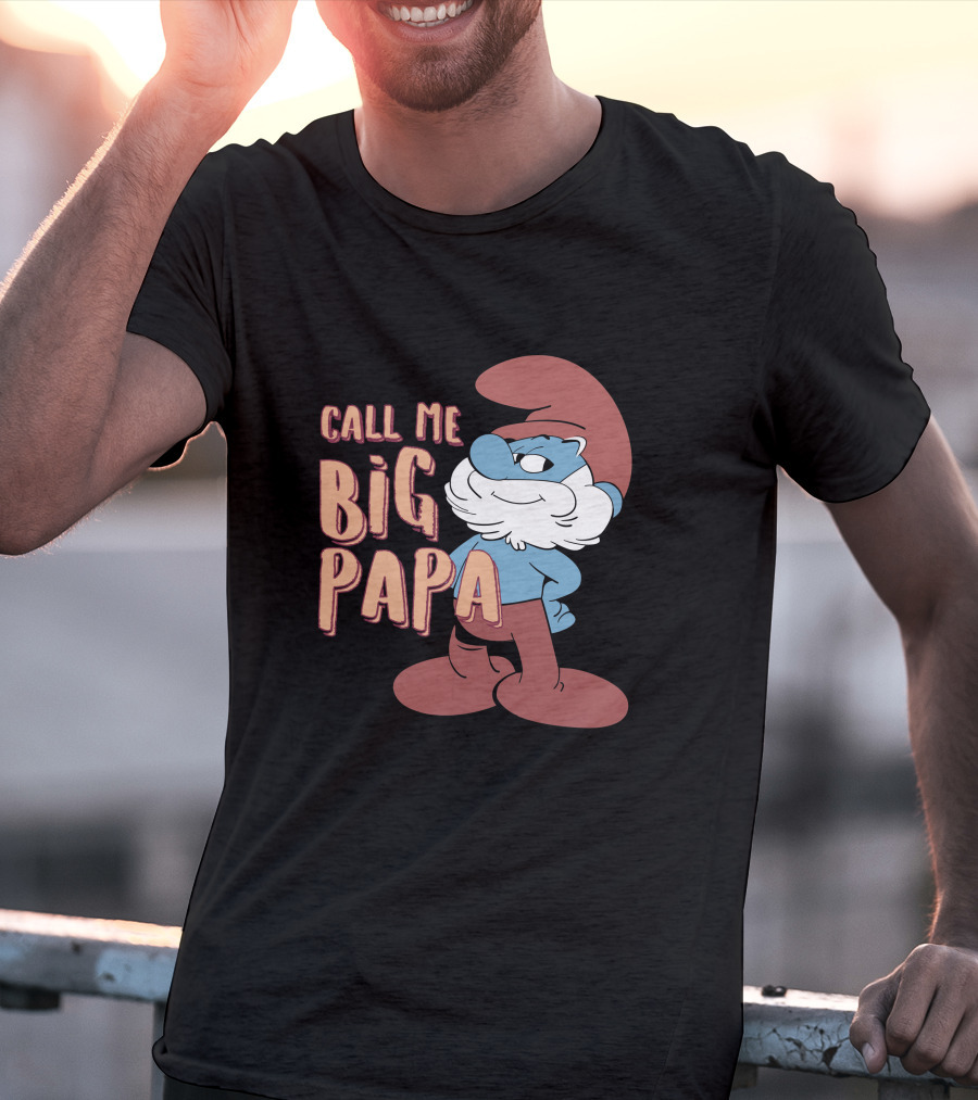 Call Me Big Papa The Smurfs Papa Smurf T-Shirt