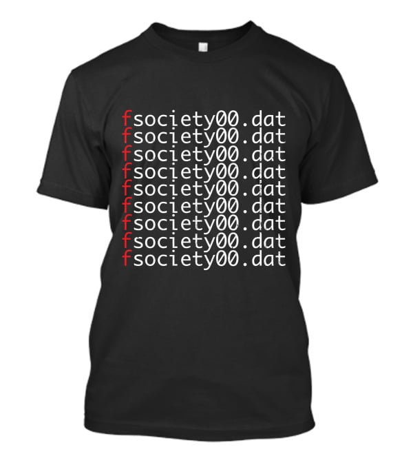 Fsociety00.dat Mr Robot Repeated Code T-Shirt