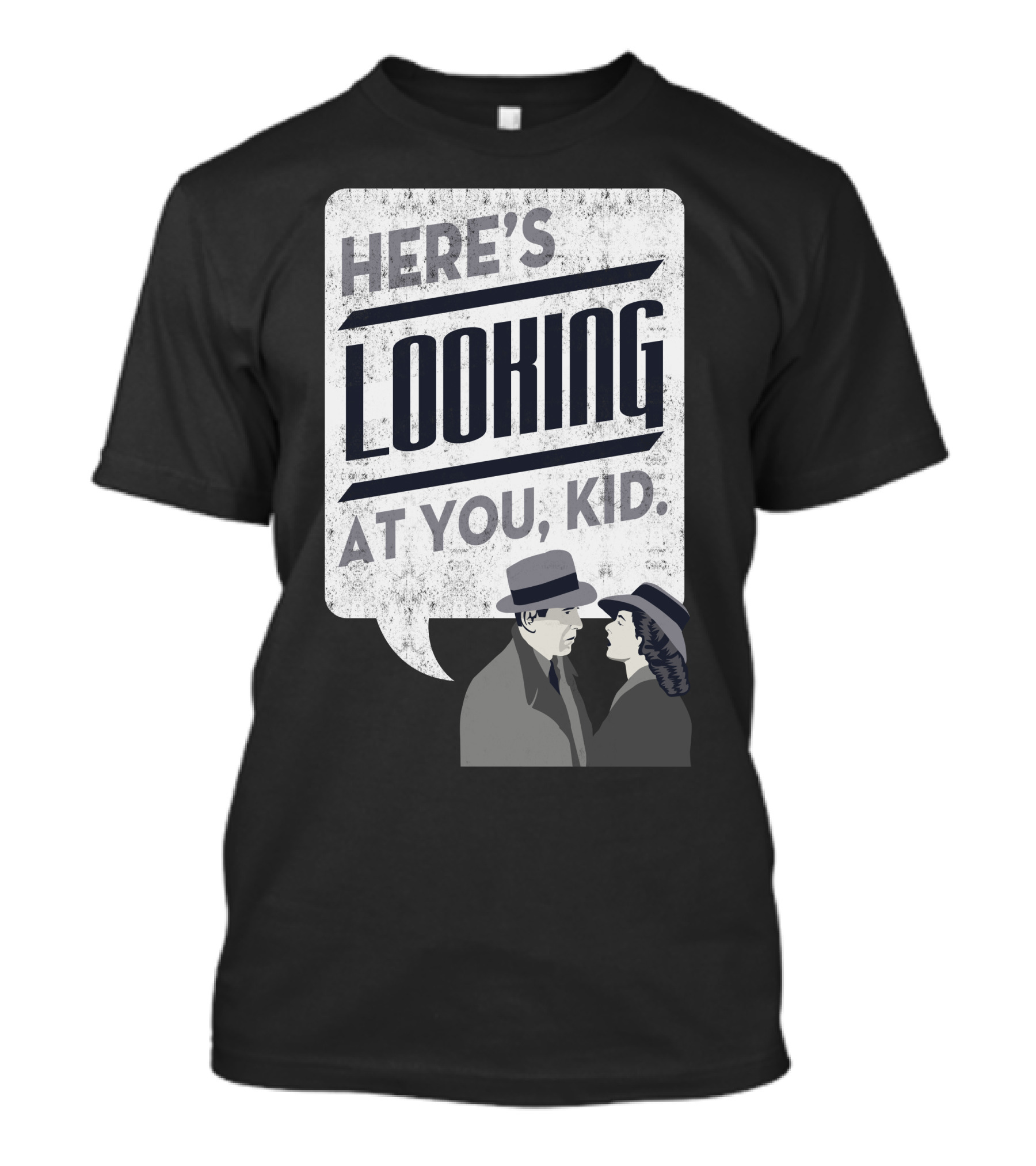 Here's Looking At You Kid Casablanca Iconic Movie Quote With Classic Film Characters T-Shirt