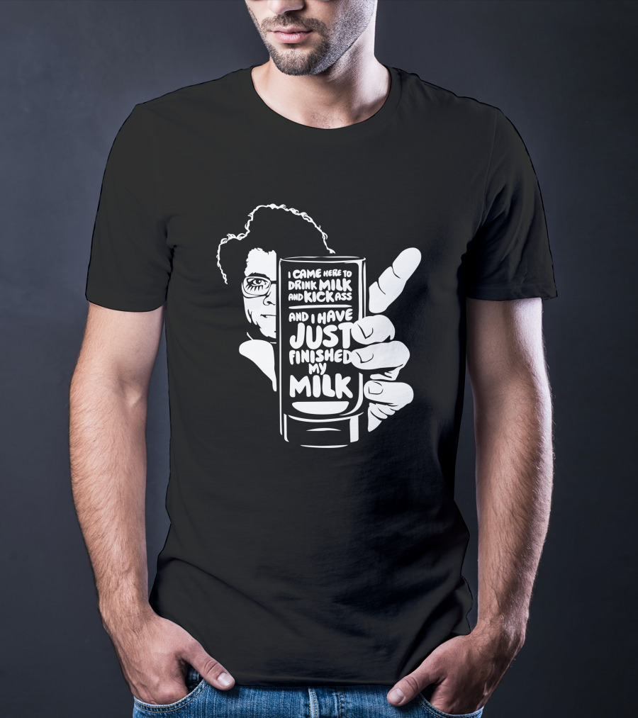 I Came Here To Drink Milk And Kick Ass And I Have Just Finished My Milk The IT Crowd Retro Homage T-Shirt