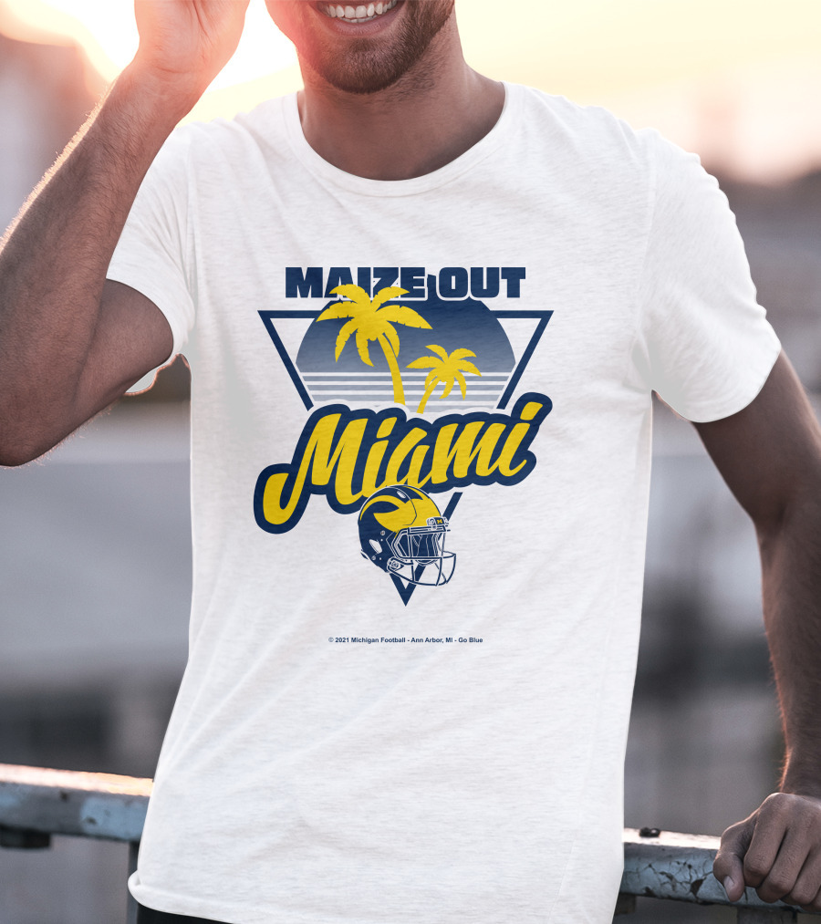 Maize Out Miami Michigan Wolverines Football Palm Trees Helmet Ann Arbor Go Blue T-Shirt