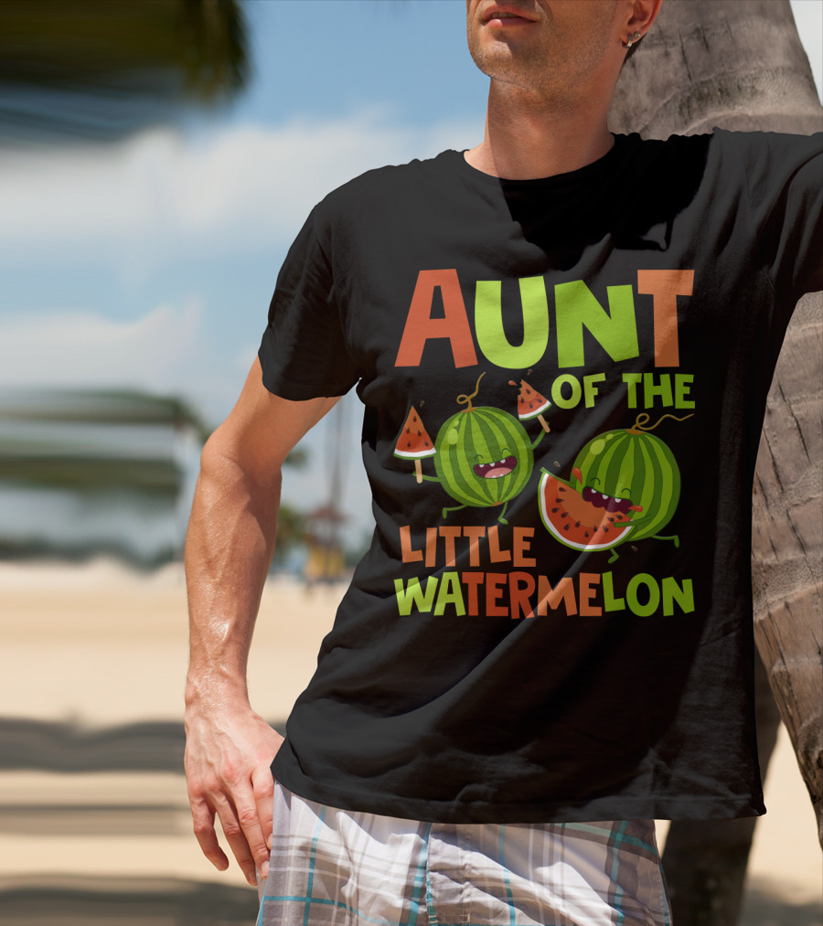 Aunt Of The Little Watermelon Funny Birthday Family T-Shirt