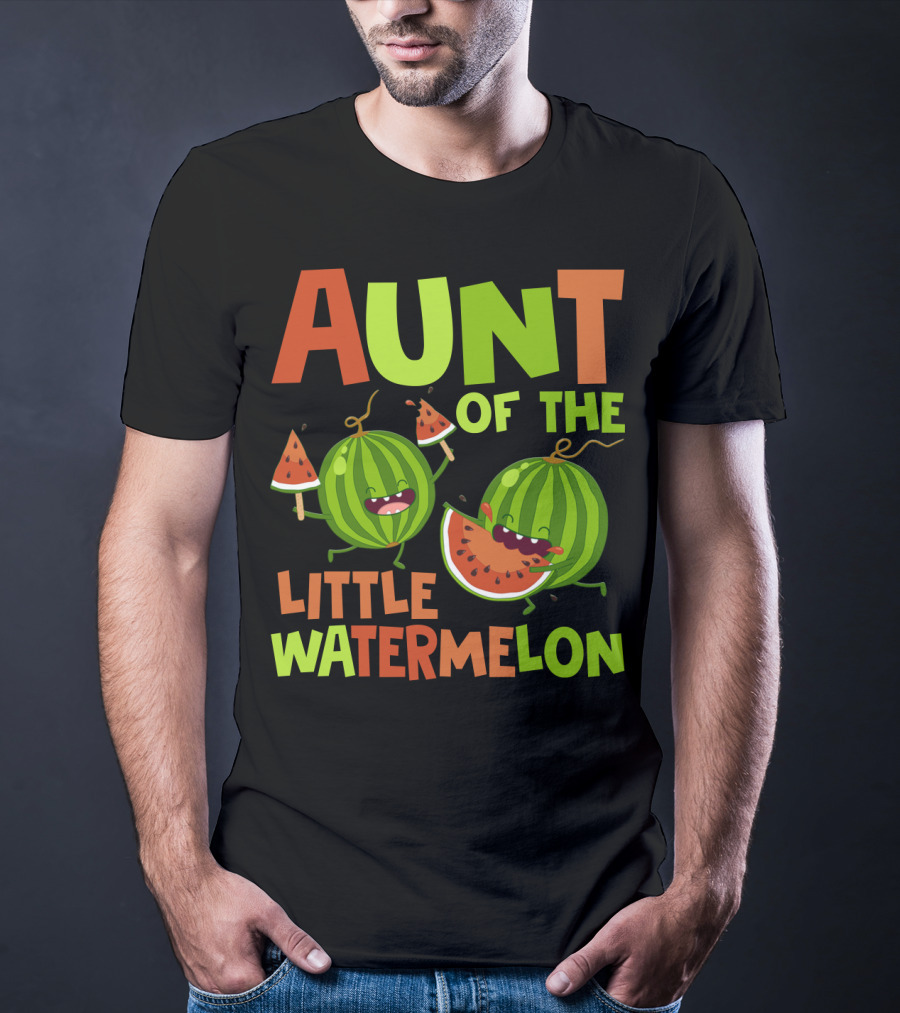 Aunt Of The Little Watermelon Funny Birthday Family T-Shirt