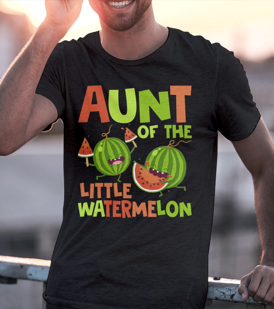 Aunt Of The Little Watermelon Funny Birthday Family T-Shirt