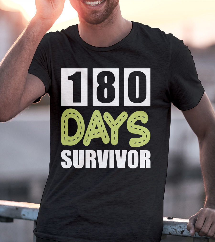 180 Days School Survivor For Teachers And Students T-Shirt