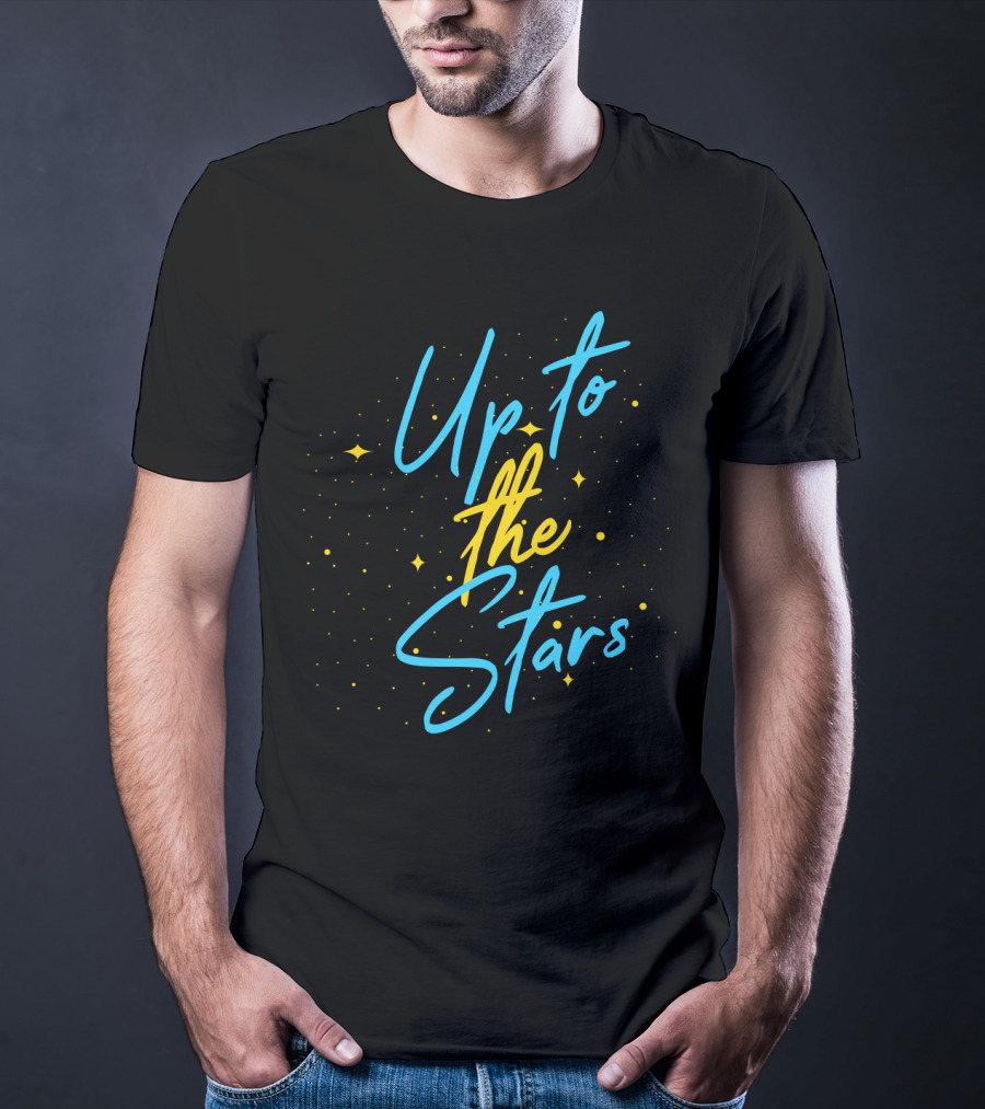 Up To The Stars With Whimsical Sparkling Yellow Dots And Blue Cursive T-Shirt