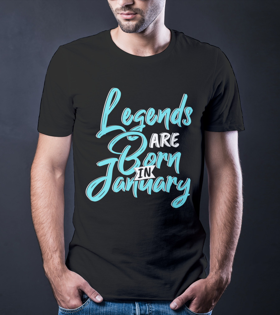 Legends Are Born In January Aquatic Blue Script T-Shirt