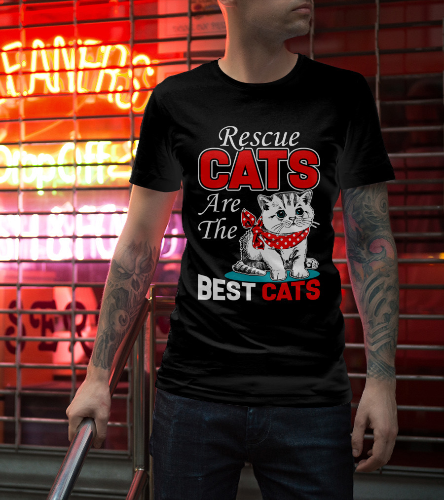 Rescue Cats Are The Best Cats T-Shirt