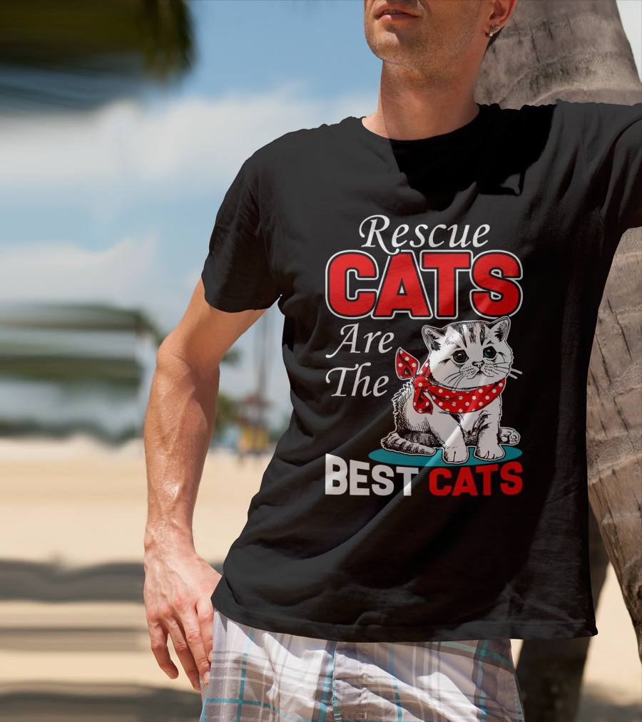 Rescue Cats Are The Best Cats T-Shirt
