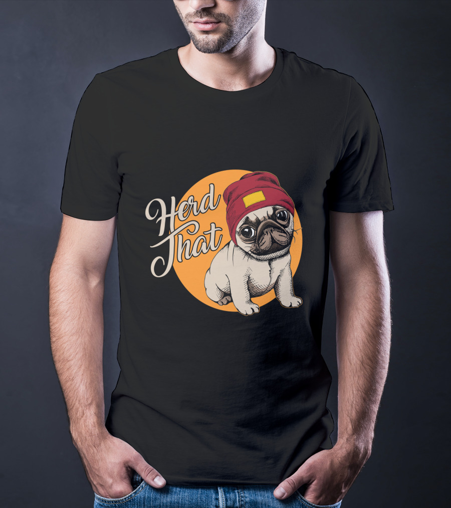 Herd That Funny Pug Dog Animal Lover With Red Beanie T-Shirt