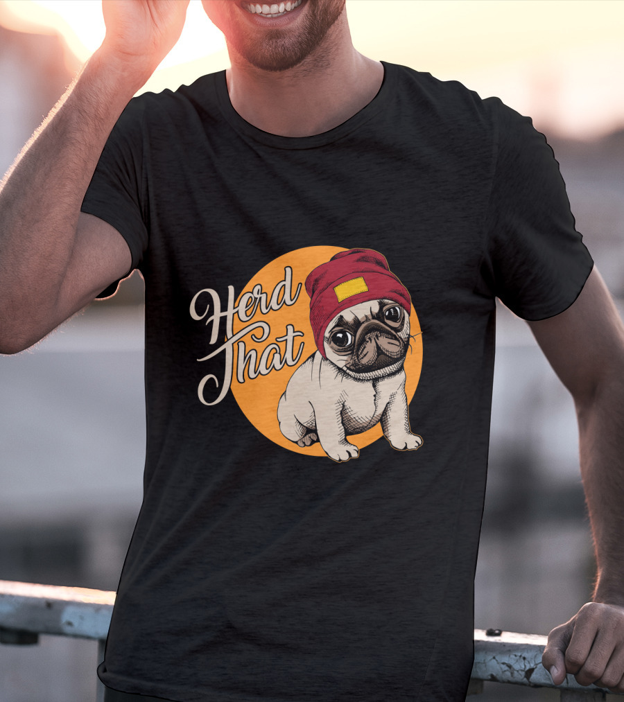 Herd That Funny Pug Dog Animal Lover With Red Beanie T-Shirt