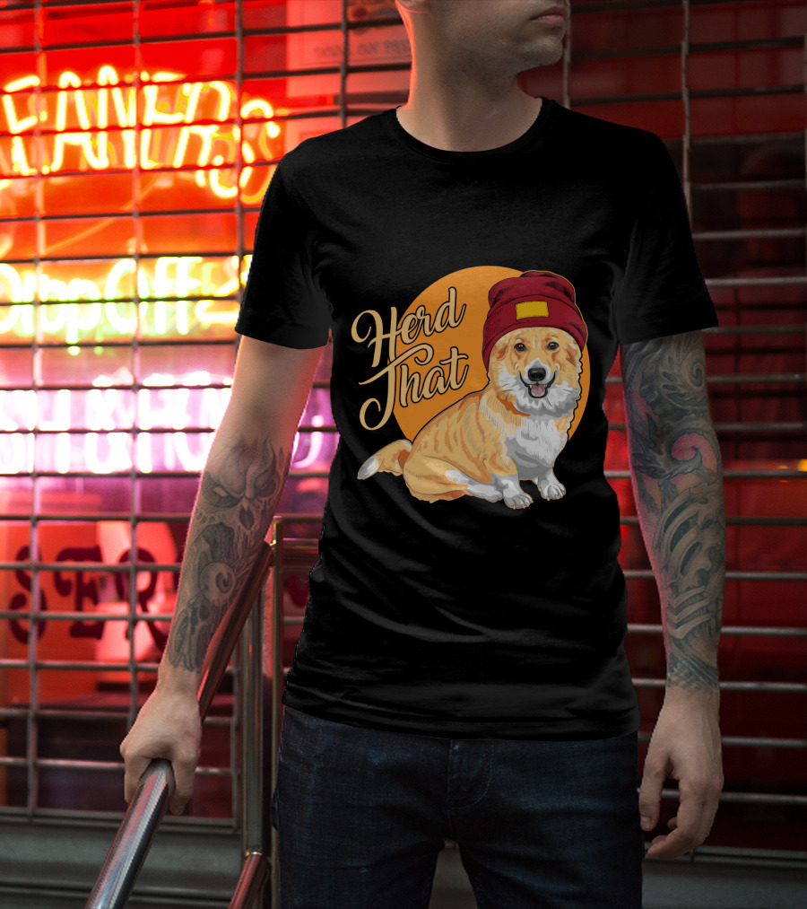 Herd That Corgi In A Beanie For Animal Lovers T-Shirt