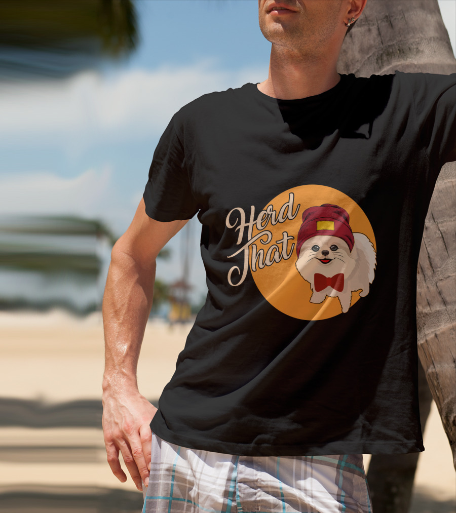 Herd That Funny Pomeranian Animal Lover Dog With Hat And Bowtie T-Shirt