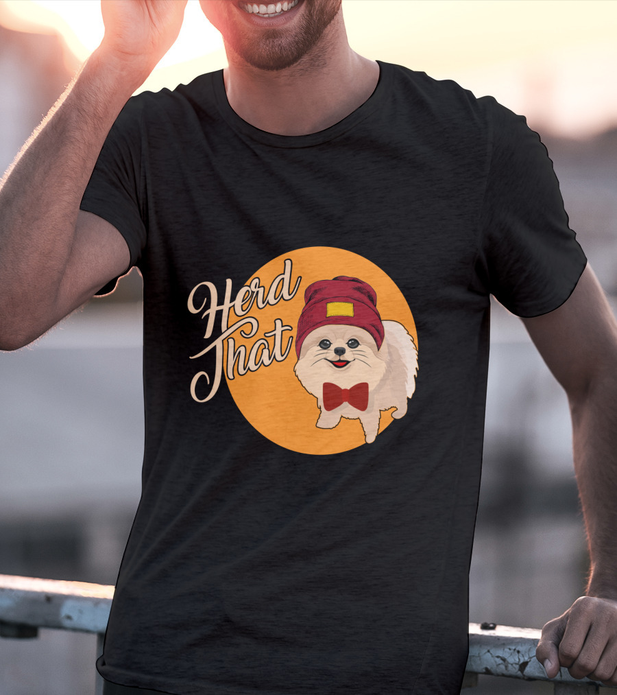 Herd That Funny Pomeranian Animal Lover Dog With Hat And Bowtie T-Shirt