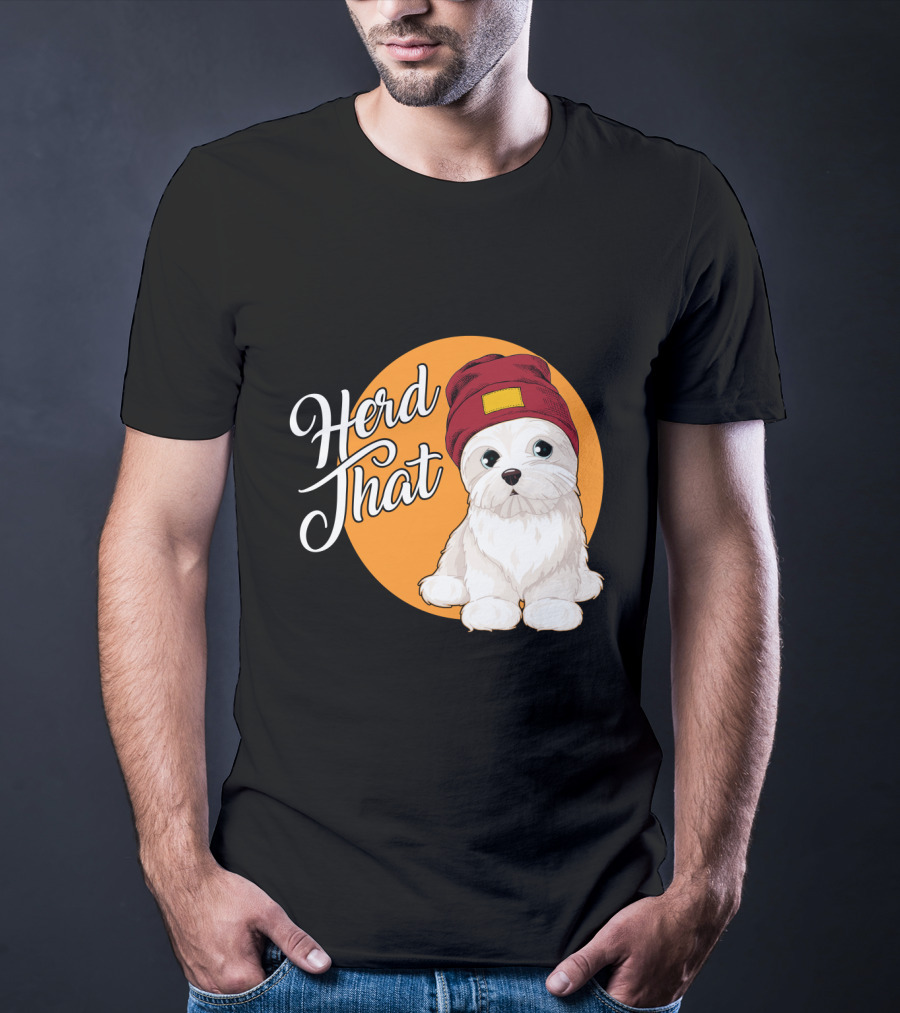 Herd That Funny Maltese Dog Lover Beanie T-Shirt