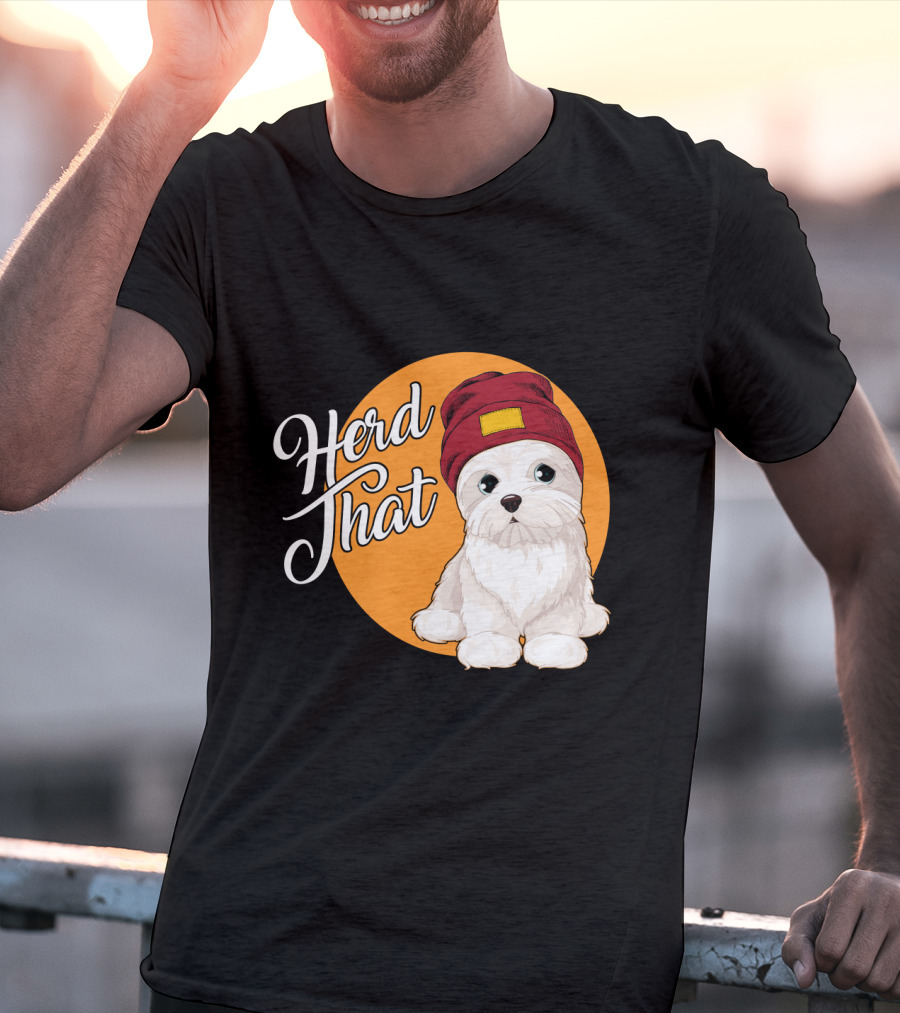 Herd That Funny Maltese Dog Lover Beanie T-Shirt