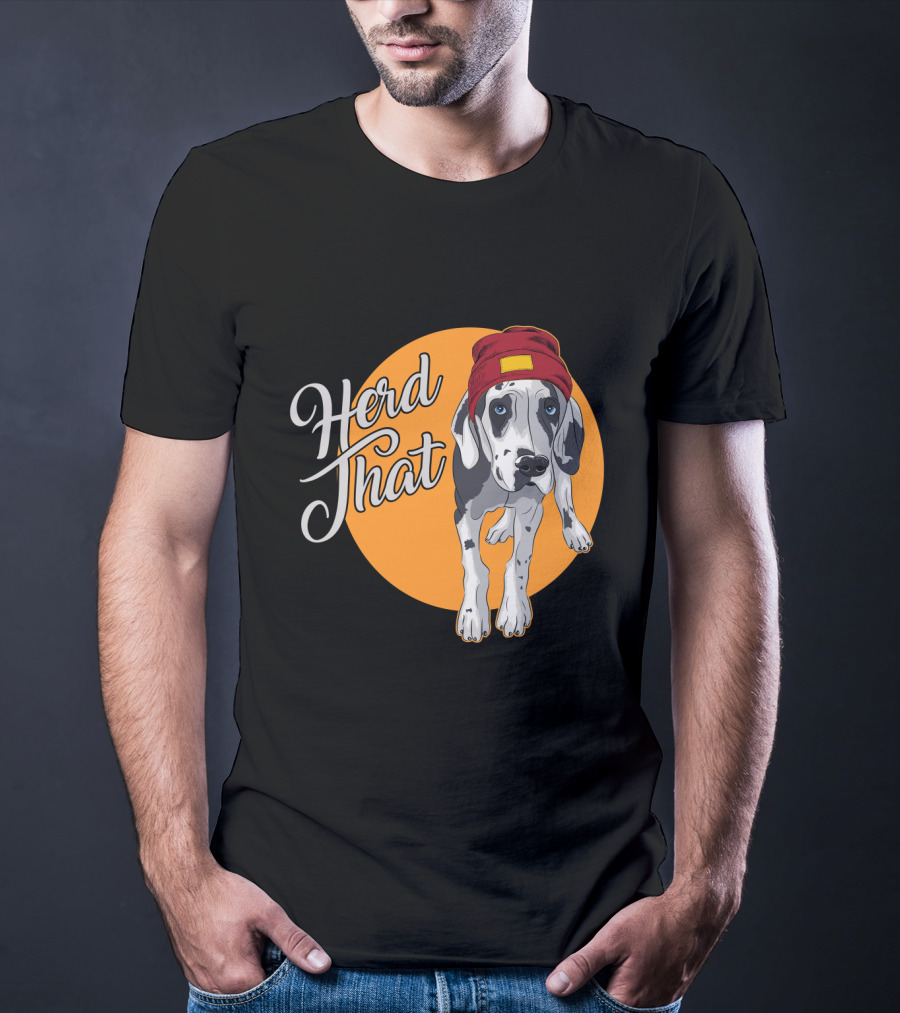 Herd That Funny Great Dane Animal Lover Dog T-Shirt