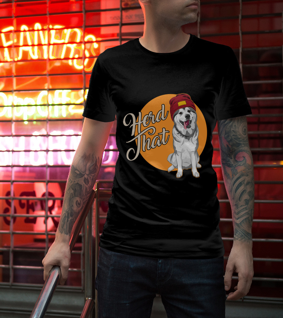 Herd That Siberian Husky With Red Beanie Animal Lover Dog T-Shirt