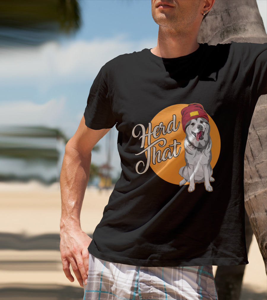 Herd That Siberian Husky With Red Beanie Animal Lover Dog T-Shirt
