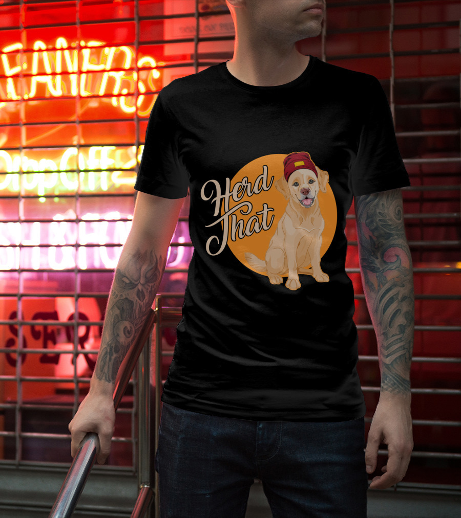 Herd That Funny Labrador Animal Lover Dog Wearing Beanie T-Shirt