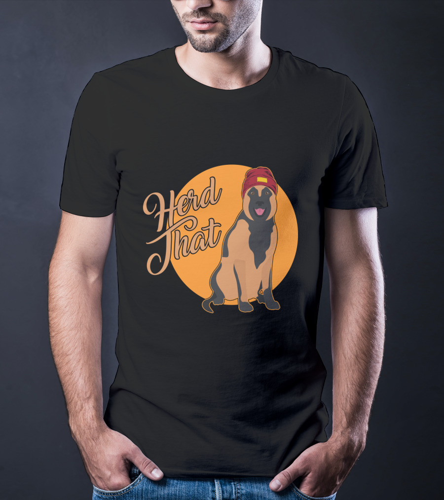 Herd That Belgian Malinois Funny Animal Lover Dog Wearing Hat T-Shirt