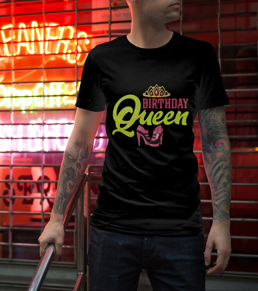 Birthday Queen Tiara And Pink Heels T-Shirt
