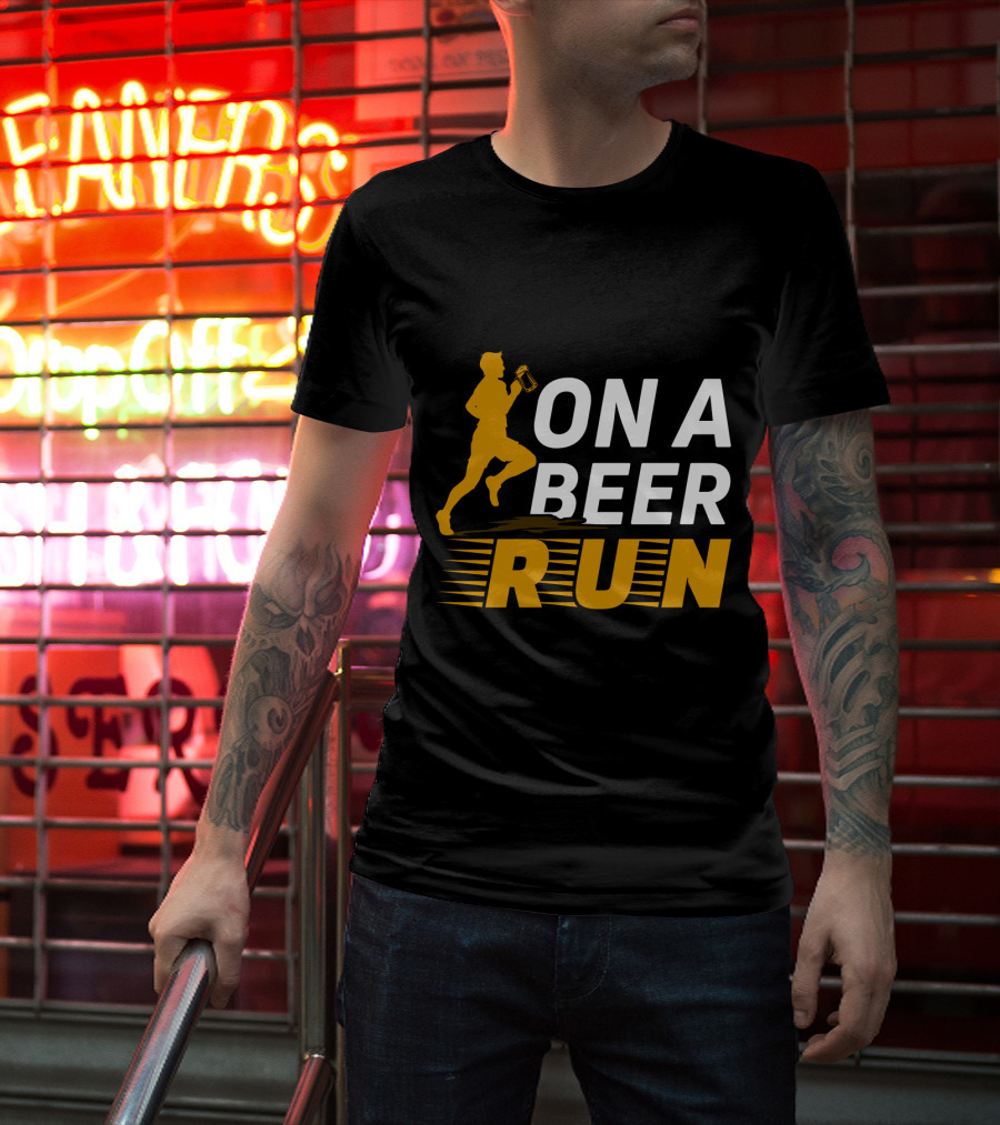 On A Beer Run T-Shirt