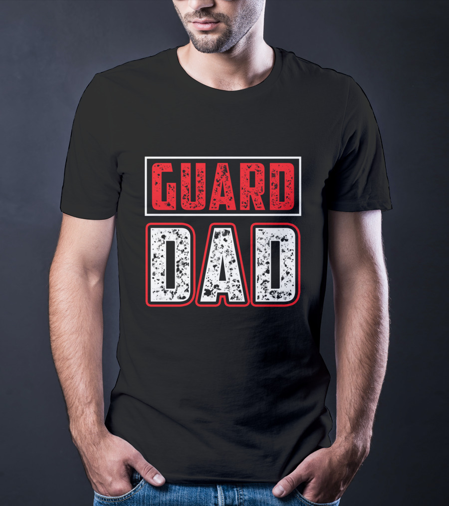 Guard Dad Bold Red White T-Shirt