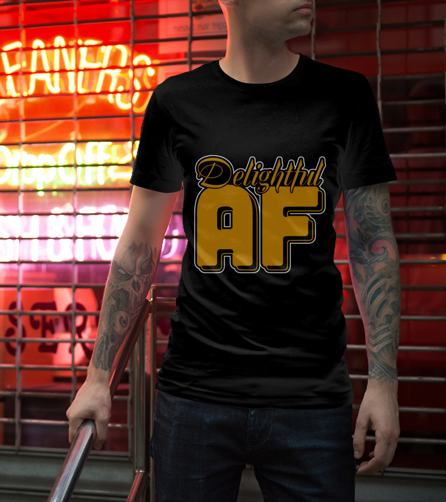 Delightful AF Bold Retro Typography T-Shirt