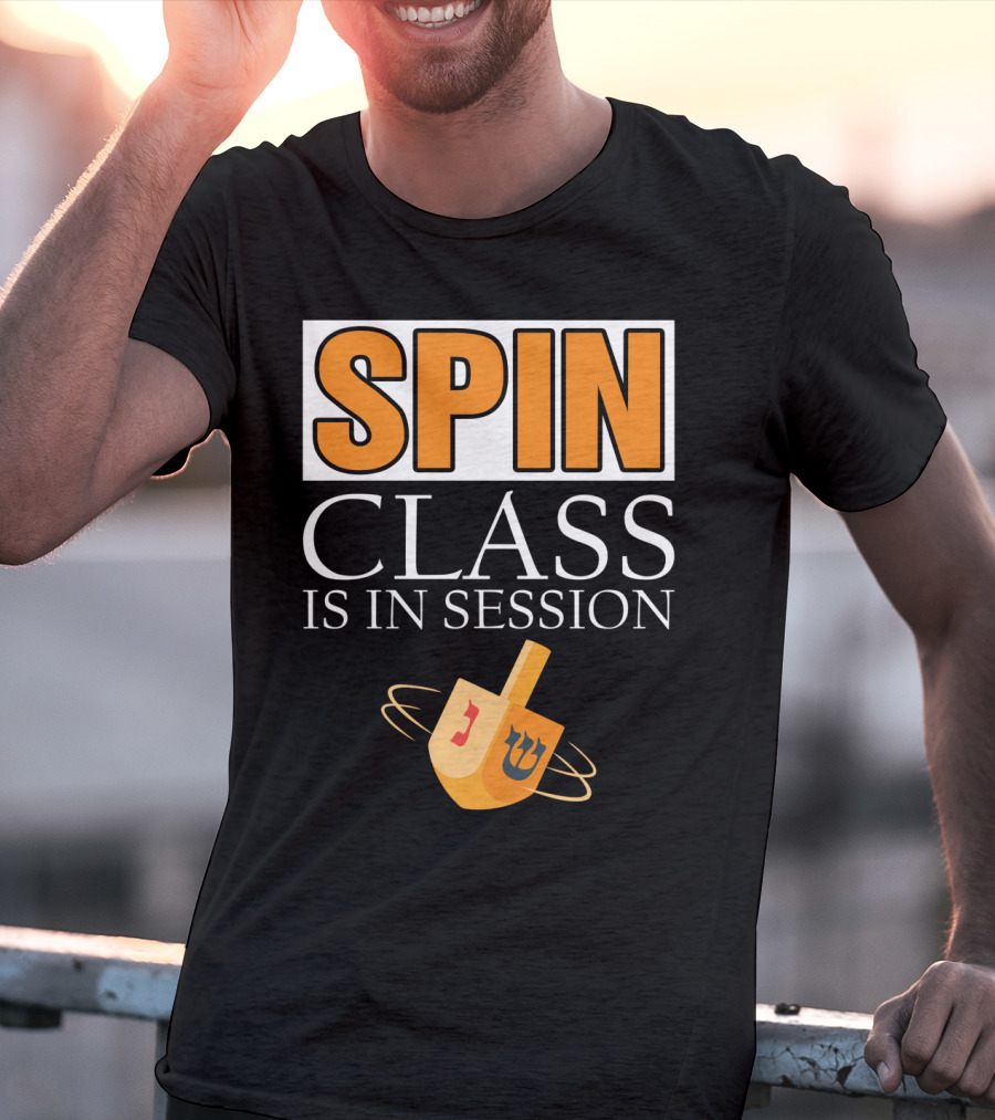 Spin Class Is In Session Dreidel Hanukkah T-Shirt