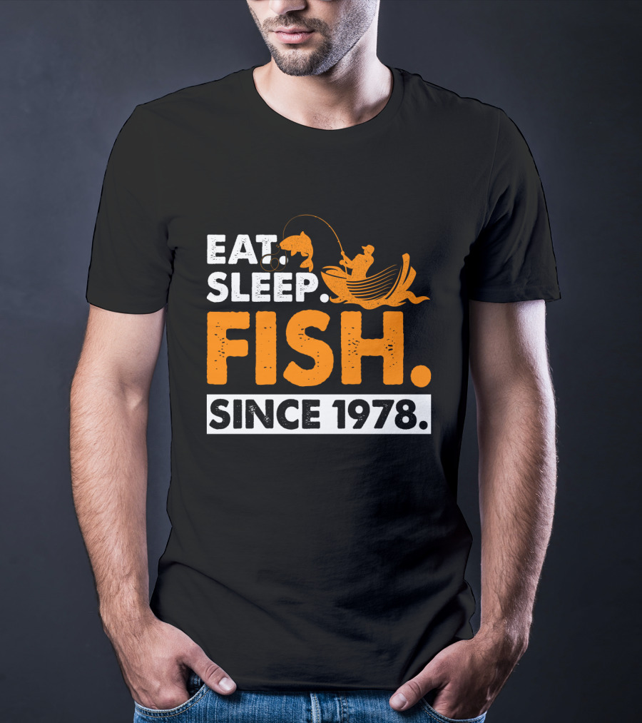 Eat Sleep Fish Since 1978 Vintage Fishing Enthusiast 41st Birthday T-Shirt