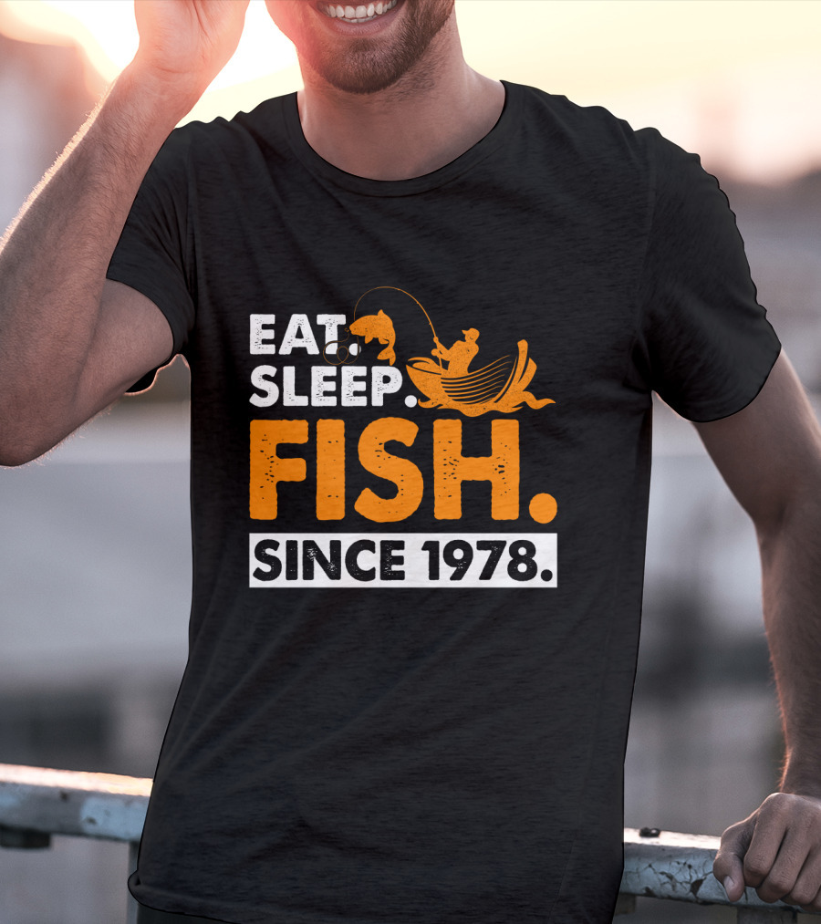 Eat Sleep Fish Since 1978 Vintage Fishing Enthusiast 41st Birthday T-Shirt