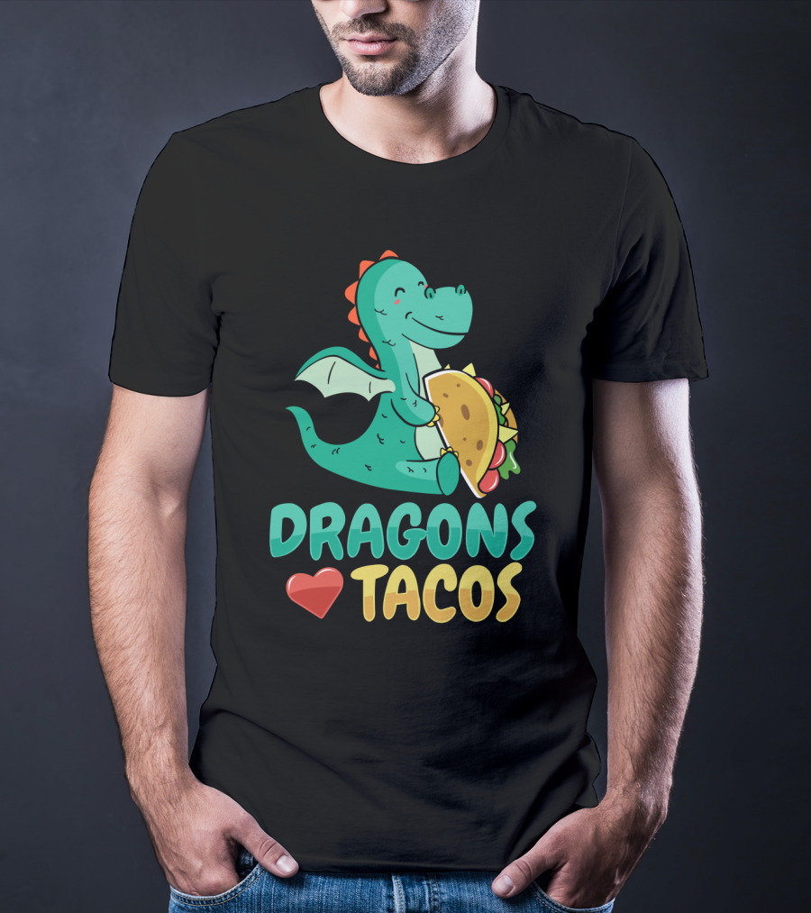 DRAGONS LOVE TACOS T-Shirt