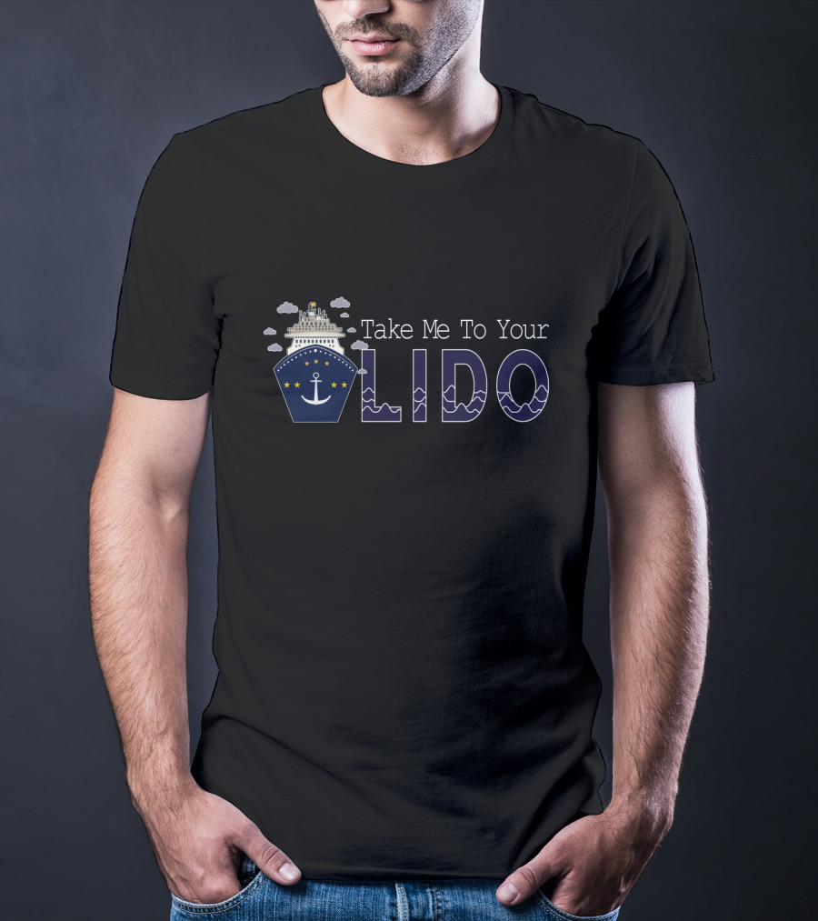 Take Me To Your Lido Ship Anchor Clouds Stars Waves T-Shirt