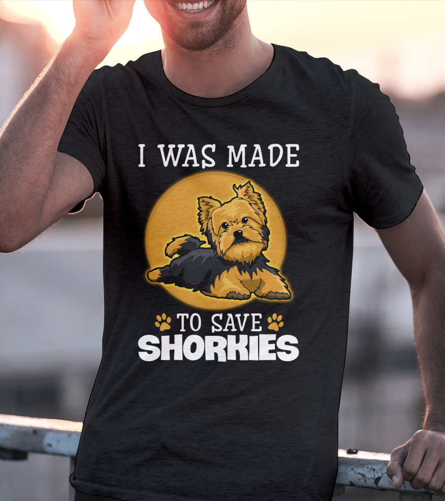 I Was Made To Save Shorkies Dog Paws And Orange Circle T-Shirt