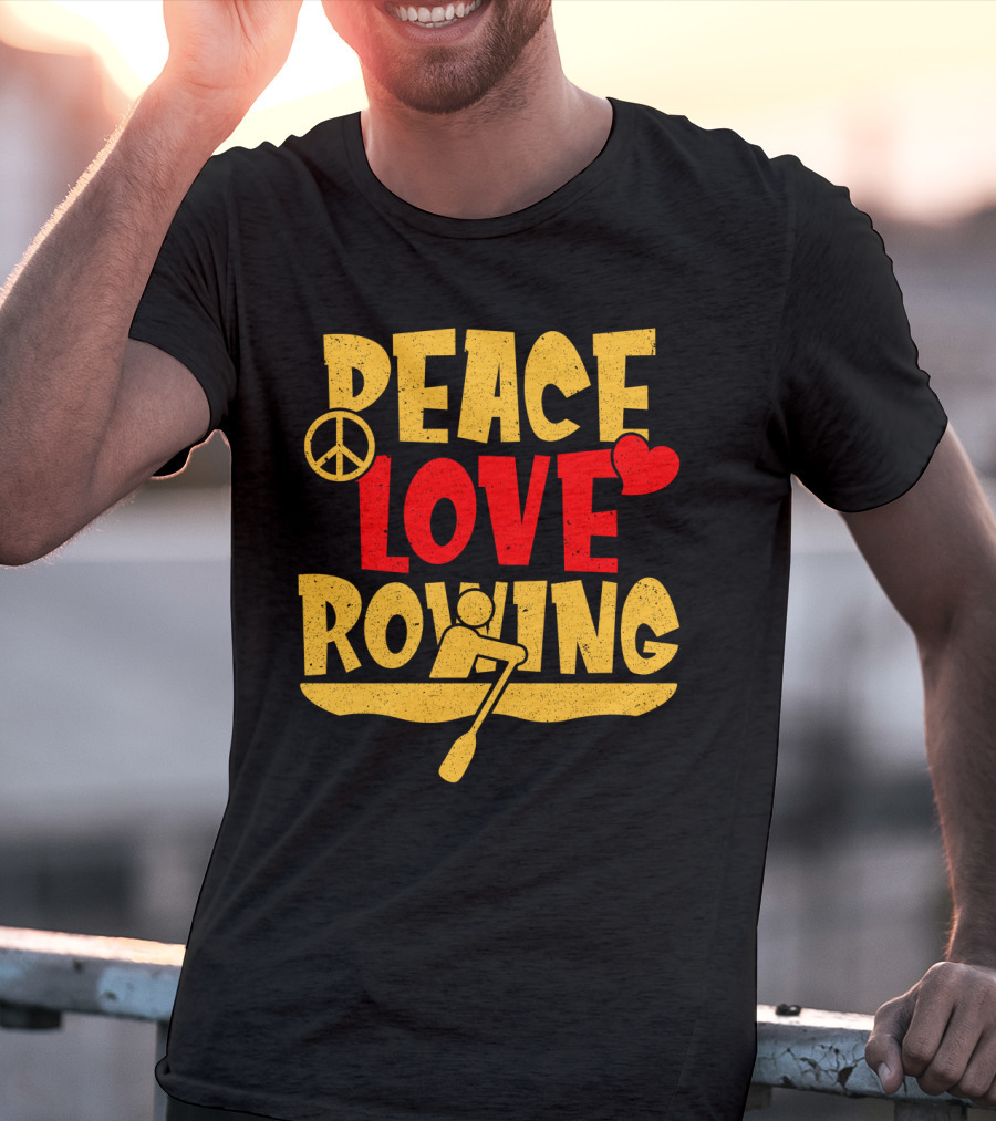 Peace Love Rowing Iconic Peace Symbol Heart Row Boat T-Shirt