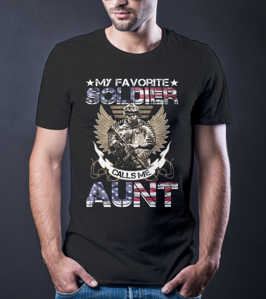 My Favorite Soldier Calls Me Aunt American Flag Wings T-Shirt