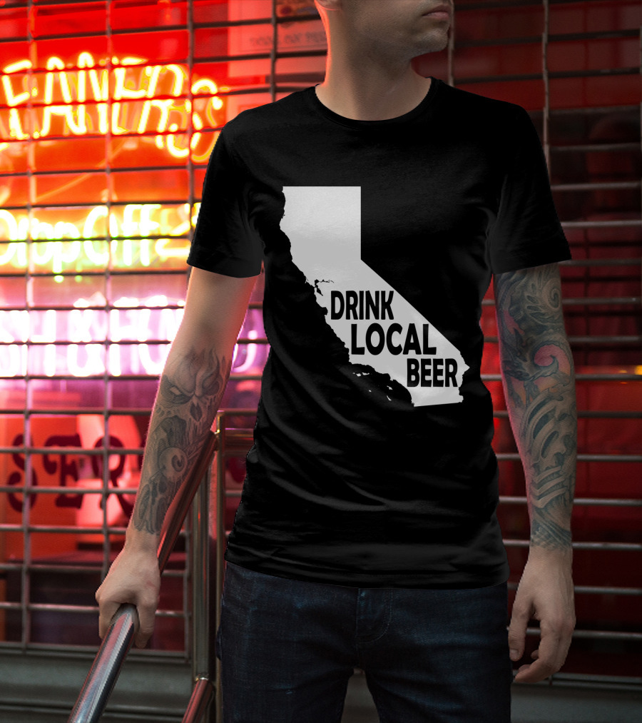 California Drink Local Beer T-Shirt