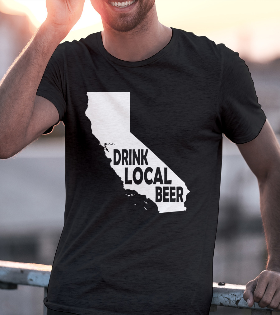 California Drink Local Beer T-Shirt