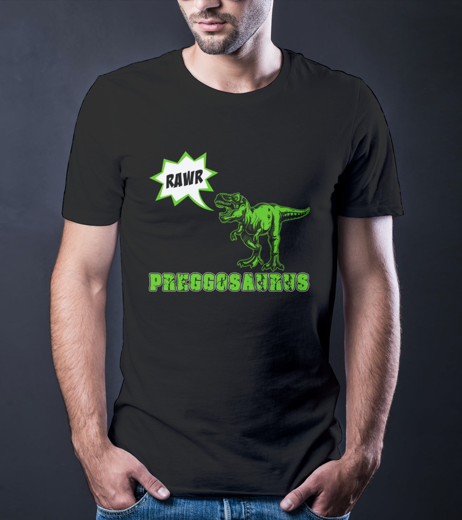 RAWR Preggosaurus T-Rex Fun T-Shirt