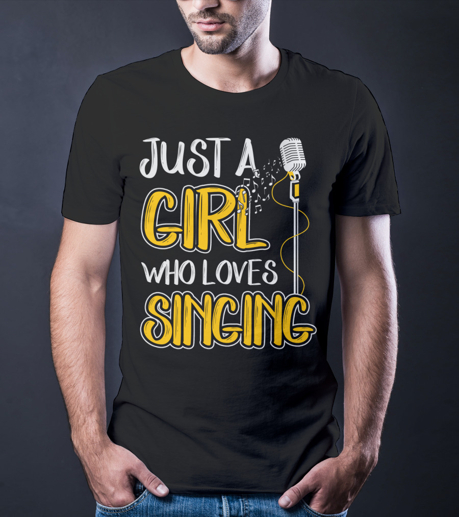 Just A Girl Who Loves Singing Microphone And Musical Notes T-Shirt