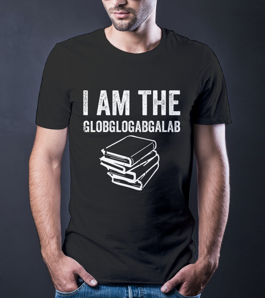 Distressed I Am The Globglogabgalab Stacked Books T-Shirt