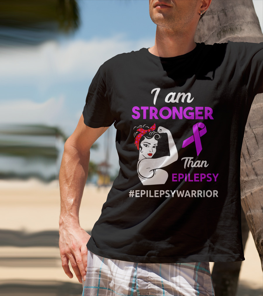 I Am Stronger Than Epilepsy #EpilepsyWarrior T-Shirt