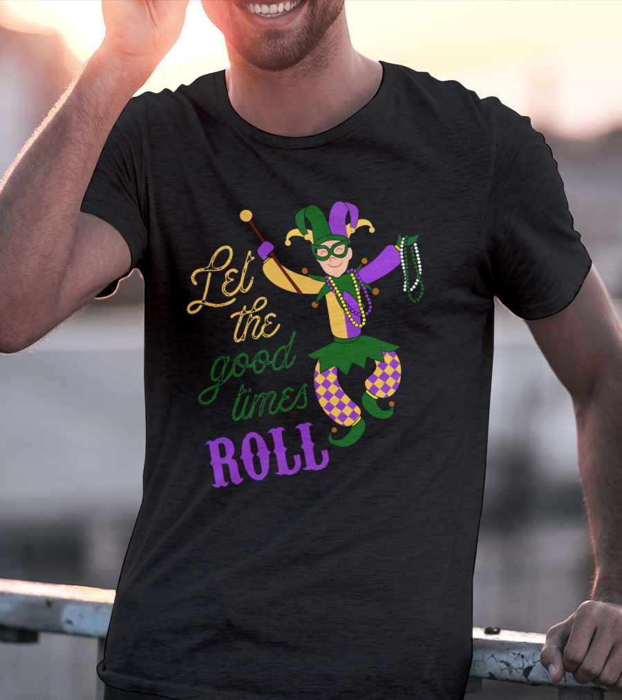 Let The Good Times Roll Mardi Gras Jester Costume Beads Fun T-Shirt