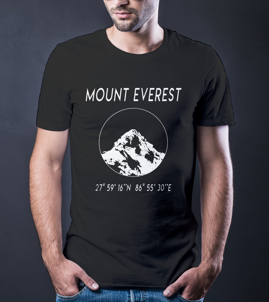 MOUNT EVEREST 27° 59' 16 N 86° 55' 30 E T-Shirt