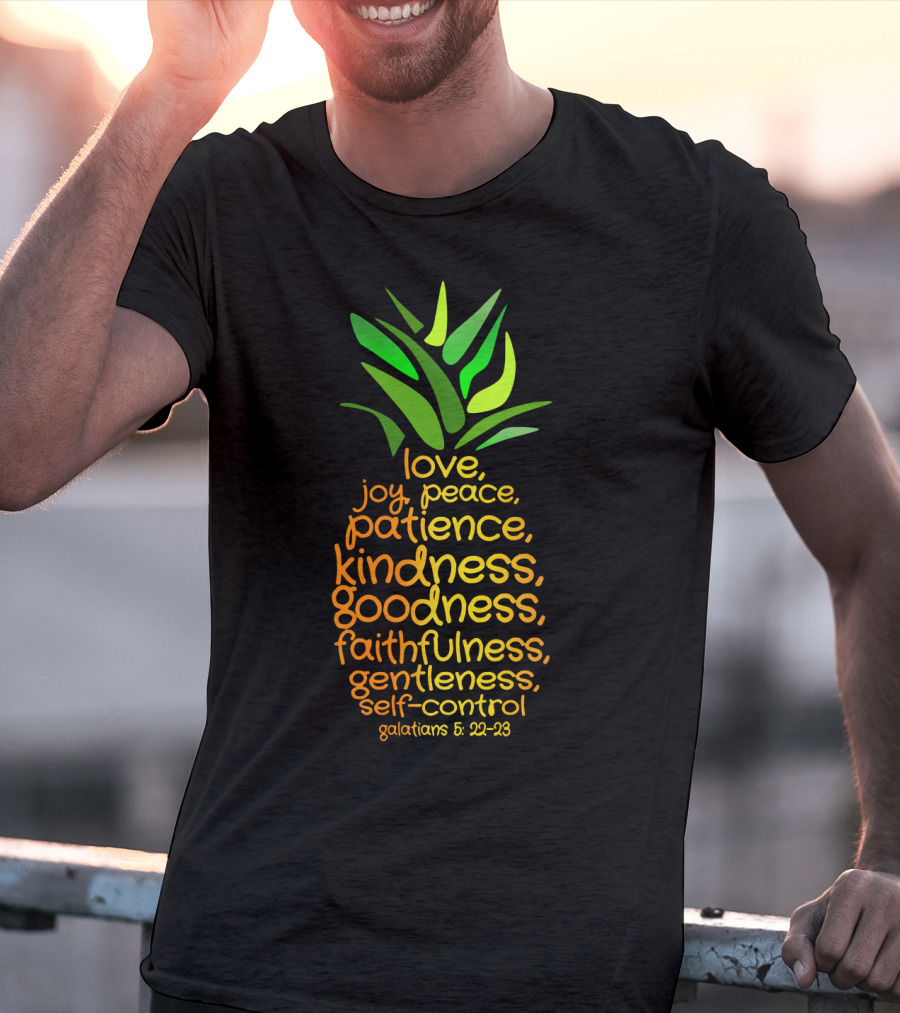 Pineapple Symbol Galatians 5:22-23 Love Joy Peace Patience Kindness Goodness Faithfulness Gentleness Self-Control T-Shirt
