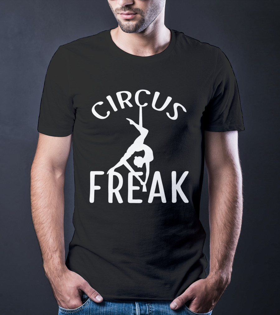 CIRCUS FREAK AERIALIST T-Shirt
